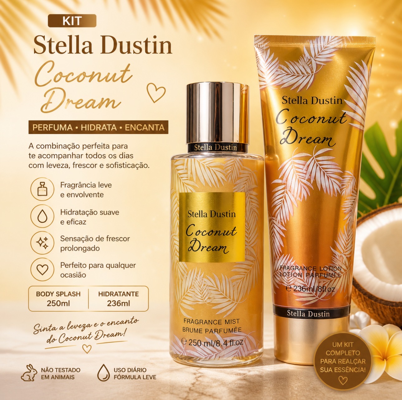 Kit Hidratante 236ml + Body Splash Stella Dustin Coconut Dream 250ml